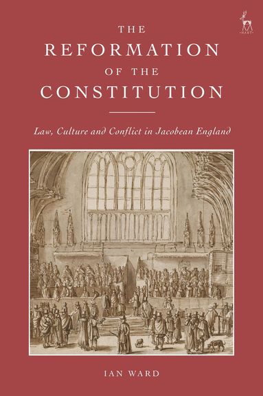 Ian Ward - Reformation of the Constitution, Inbunden