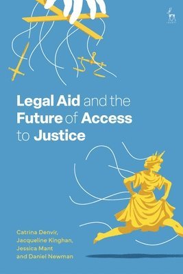 bokomslag Legal Aid and the Future of Access to Justice