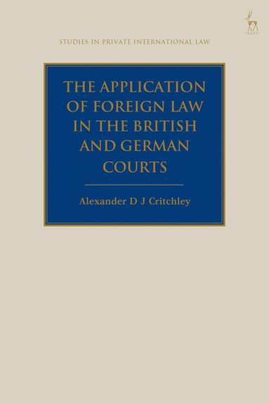 bokomslag Application of Foreign Law in the British and German Courts