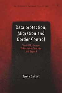 bokomslag Data Protection, Migration and Border Control