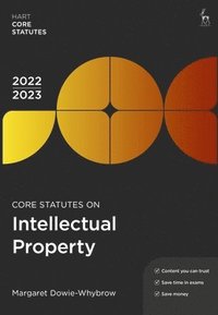 bokomslag Dowie-Whybrow, M: Core Statutes on Intellectual Property 202