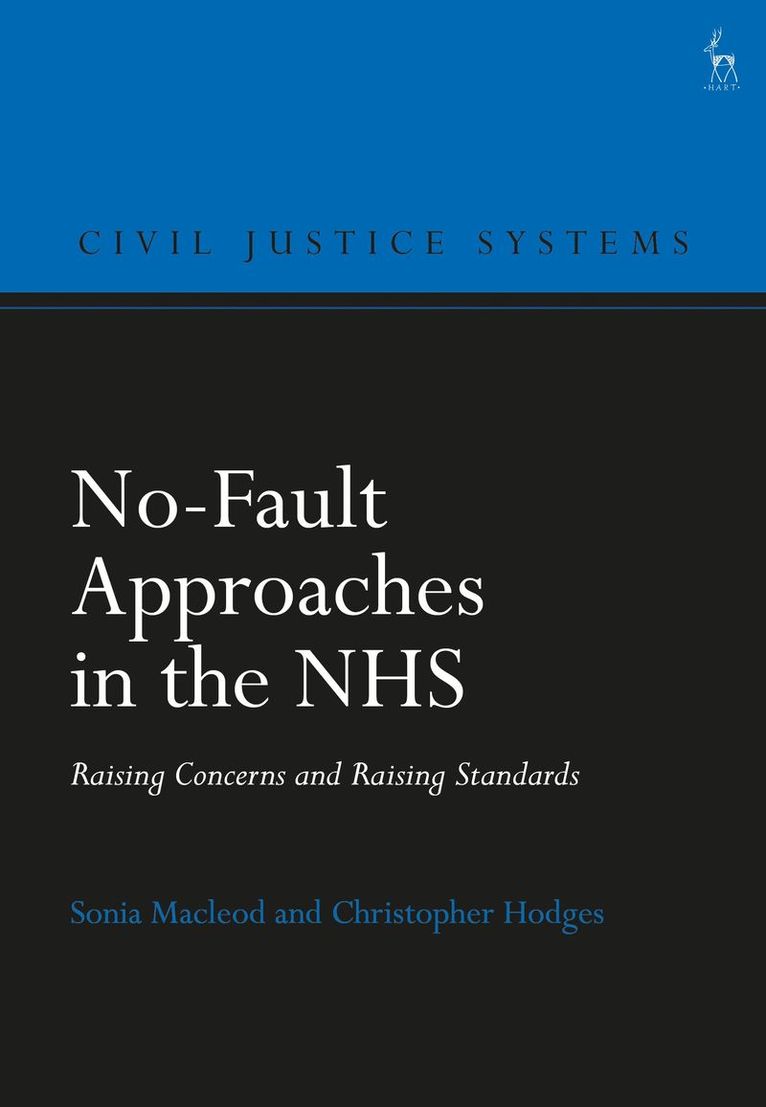 Sonia Macleod, Christopher Hodges, UK) Macleod, Sonia (University of Oxford, UK) Hodges, Professor Christopher (University of Oxford, Sonia MacLeod - No-Fault Approaches in the NHS, Häftad