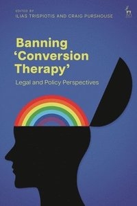 bokomslag Banning Conversion Therapy