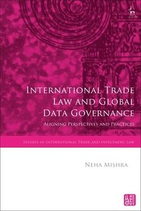bokomslag International Trade Law and Global Data Governance