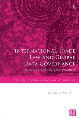 International Trade Law and Global Data Governance 1