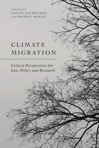 Calum Nicholson, Benoit Mayer - Climate Migration, Häftad