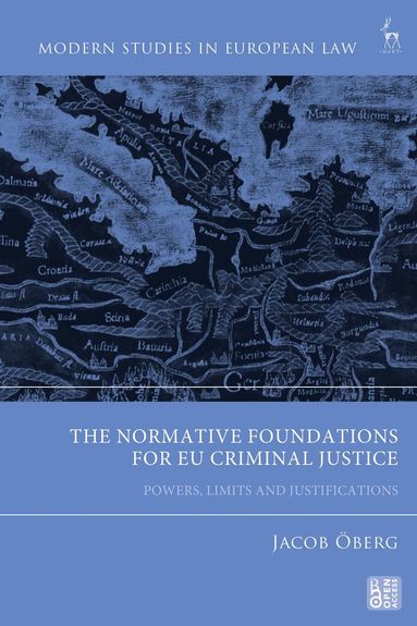 bokomslag Normative Foundations for EU Criminal Justice