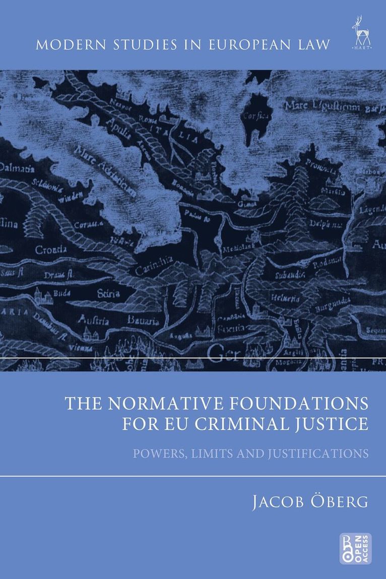 Jacob Öberg, Jacob (University of Southern Denmark) Oberg - Normative Foundations for EU Criminal Justice, Inbunden
