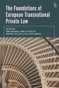 bokomslag The Foundations of European Transnational Private Law