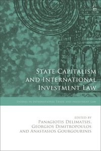 bokomslag State Capitalism and International Investment Law
