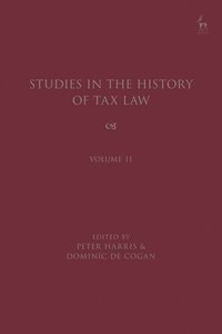 bokomslag Studies in the History of Tax Law, Volume 11