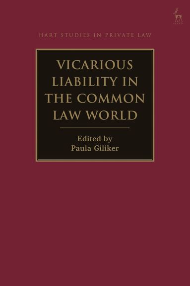 Paula Giliker - Vicarious Liability in the Common Law World, Häftad