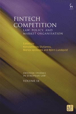 Fintech Competition: Law, Policy, and Market Organisation 1