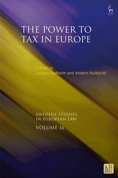 Johan Lindholm, Anders Hultqvist - Power to Tax in Europe, Inbunden