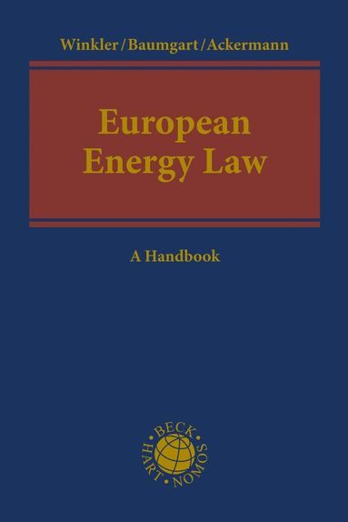 Daniela Winkler, Max Baumgart, Thomas Ackermann - European Energy Law, Inbunden