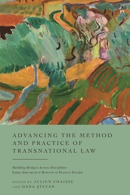 bokomslag Advancing the Method and Practice of Transnational Law