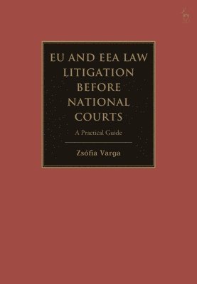 bokomslag EU and EEA Law Litigation Before National Courts