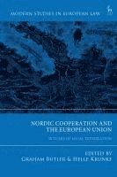 bokomslag Nordic Cooperation and the European Union