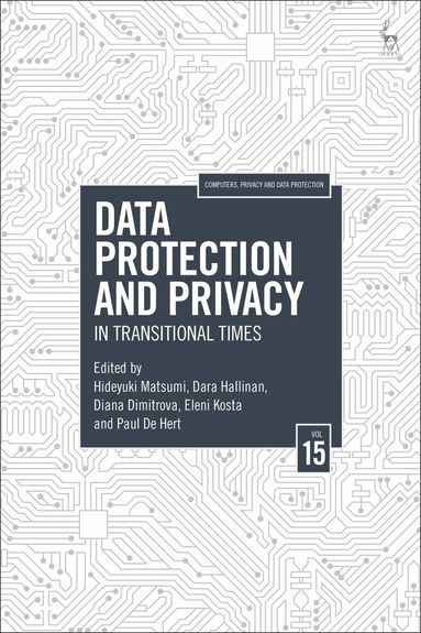 Hideyuki Matsumi, Dara Hallinan, Diana Dimitrova, Eleni Kosta, Paul De Hert - Data Protection and Privacy, Volume 15, Inbunden