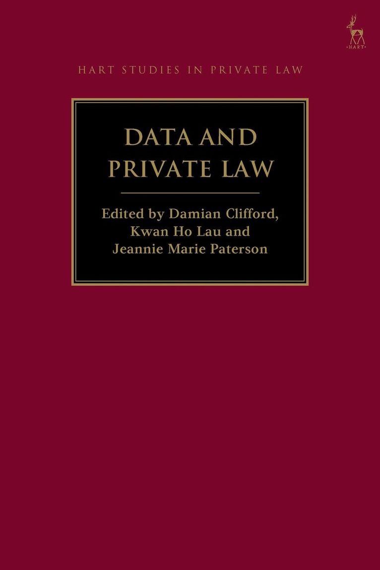 Damian Clifford, Kwan Ho Lau, Jeannie Marie Paterson, Australia) Clifford, Dr Damian (Australian National University, Singapore) Lau, Kwan Ho (Singapore Management University, Australia) Paterson, Jeannie Marie (The University of Melbourne - Data and Private Law, Häftad