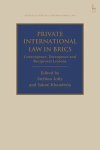 bokomslag Private International Law in Brics: Convergence, Divergence and Reciprocal Lessons