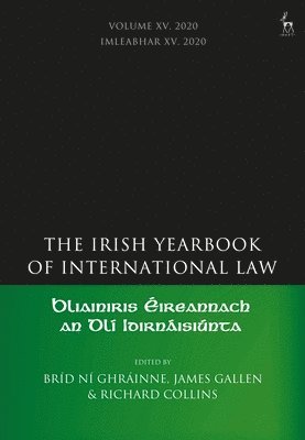 The Irish Yearbook of International Law, Volume 15, 2020 1