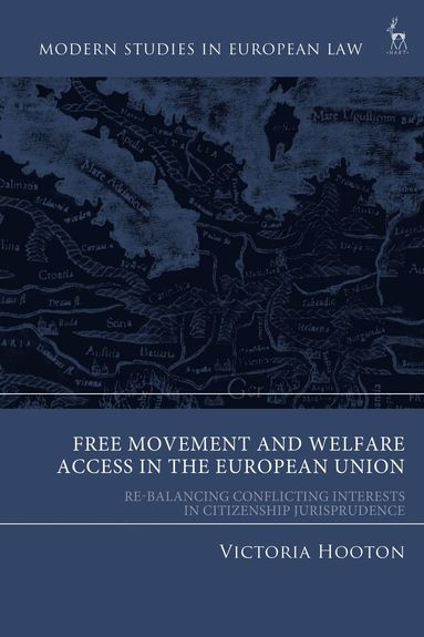 bokomslag Free Movement and Welfare Access in the European Union