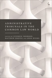 bokomslag Administrative Tribunals in the Common Law World