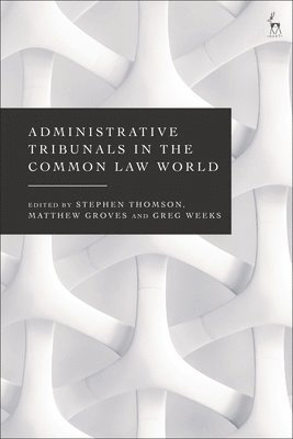 bokomslag Administrative Tribunals in the Common Law World