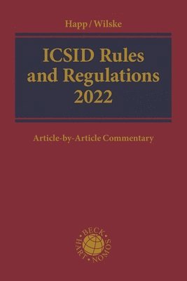 bokomslag ICSID Rules and Regulations 2022