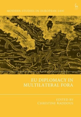 EU Diplomacy in Multilateral Fora 1
