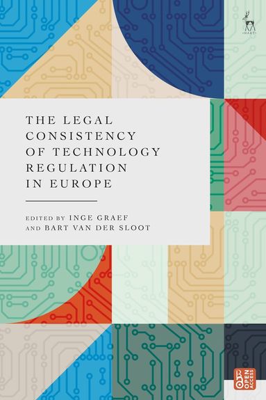 Inge Graef, Bart van der Sloot - Legal Consistency of Technology Regulation in Europe, Häftad