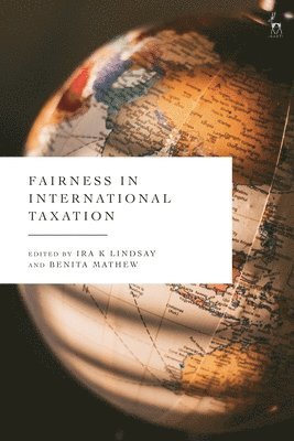 Fairness in International Taxation 1