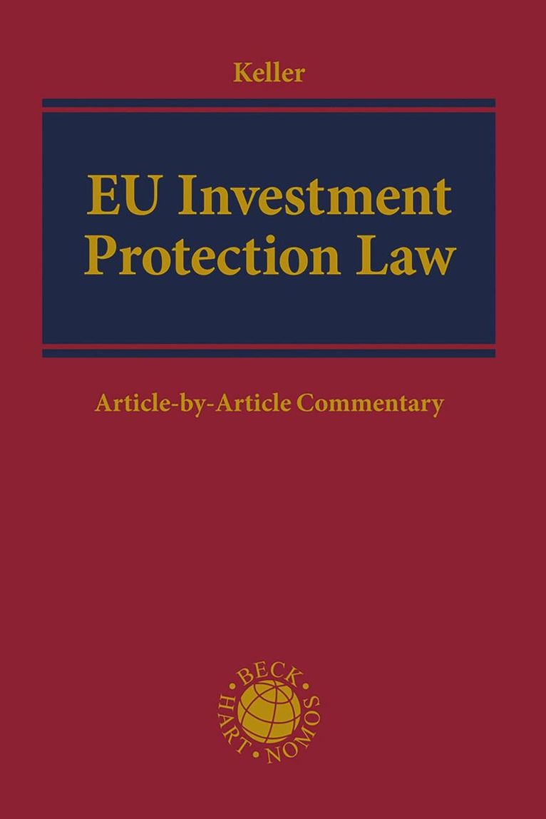 Moritz Keller - EU Investment Protection Law, Inbunden