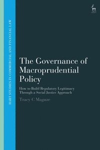 bokomslag The Governance of Macroprudential Policy