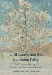 bokomslag Civil Courts and the European Polity