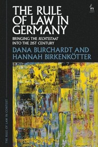 bokomslag The Rule of Law in Germany