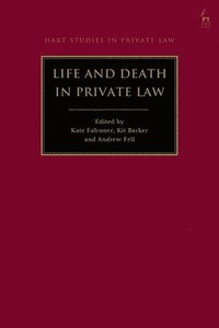 bokomslag Life and Death in Private Law