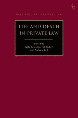 Life and Death in Private Law 1