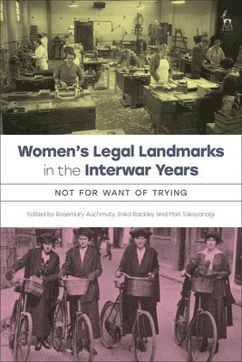 bokomslag Women's Legal Landmarks in the Interwar Years: Not for Want of Trying