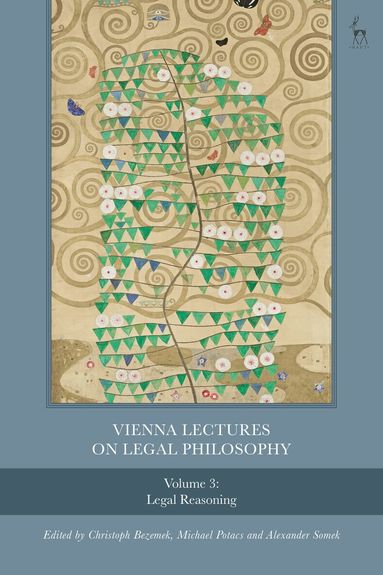 Christoph Bezemek, Michael Potacs, Alexander Somek - Vienna Lectures on Legal Philosophy, Volume 3, Häftad