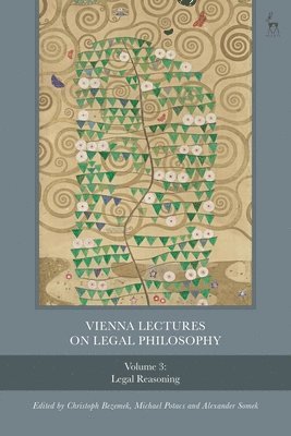 Vienna Lectures on Legal Philosophy, Volume 3 1