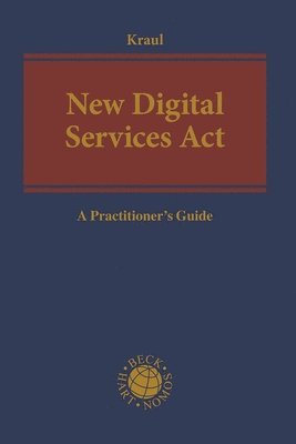 Torsten Kraul - New Digital Services Act, Inbunden