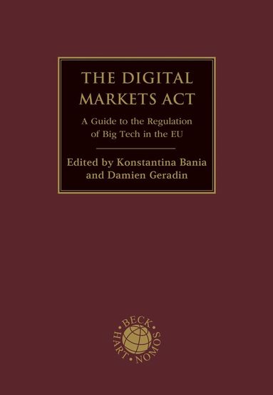 Konstantina Bania, Damien Geradin - Digital Markets Act, Inbunden