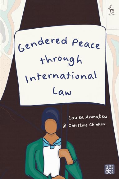Louise Arimatsu, Christine Chinkin - Gendered Peace through International Law, Häftad