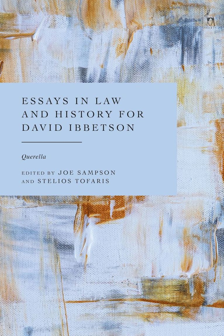 Joe Sampson, Stelios Tofaris, UK) Sampson, Joe (University of Cambridge, UK) Tofaris, Stelios (University of Cambridge - Essays in Law and History for David Ibbetson, Inbunden