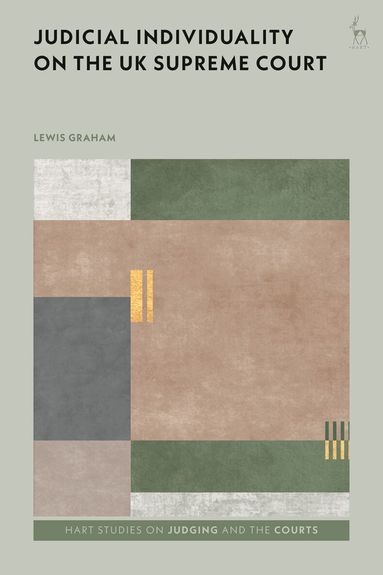 Lewis Graham, Erin F. Delaney - Judicial Individuality on the UK Supreme Court, Inbunden