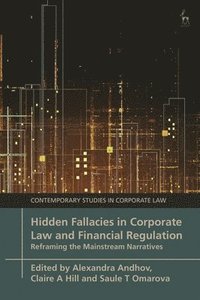 bokomslag Hidden Fallacies in Corporate Law and Financial Regulation