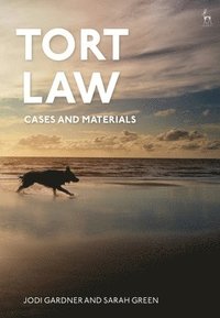 bokomslag Tort Law: Cases and Materials