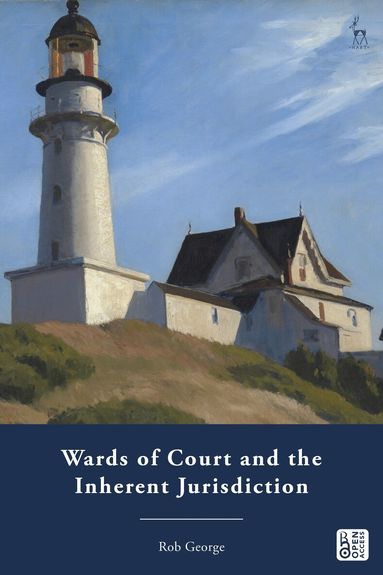 Rob George - Wards of Court and the Inherent Jurisdiction, Inbunden